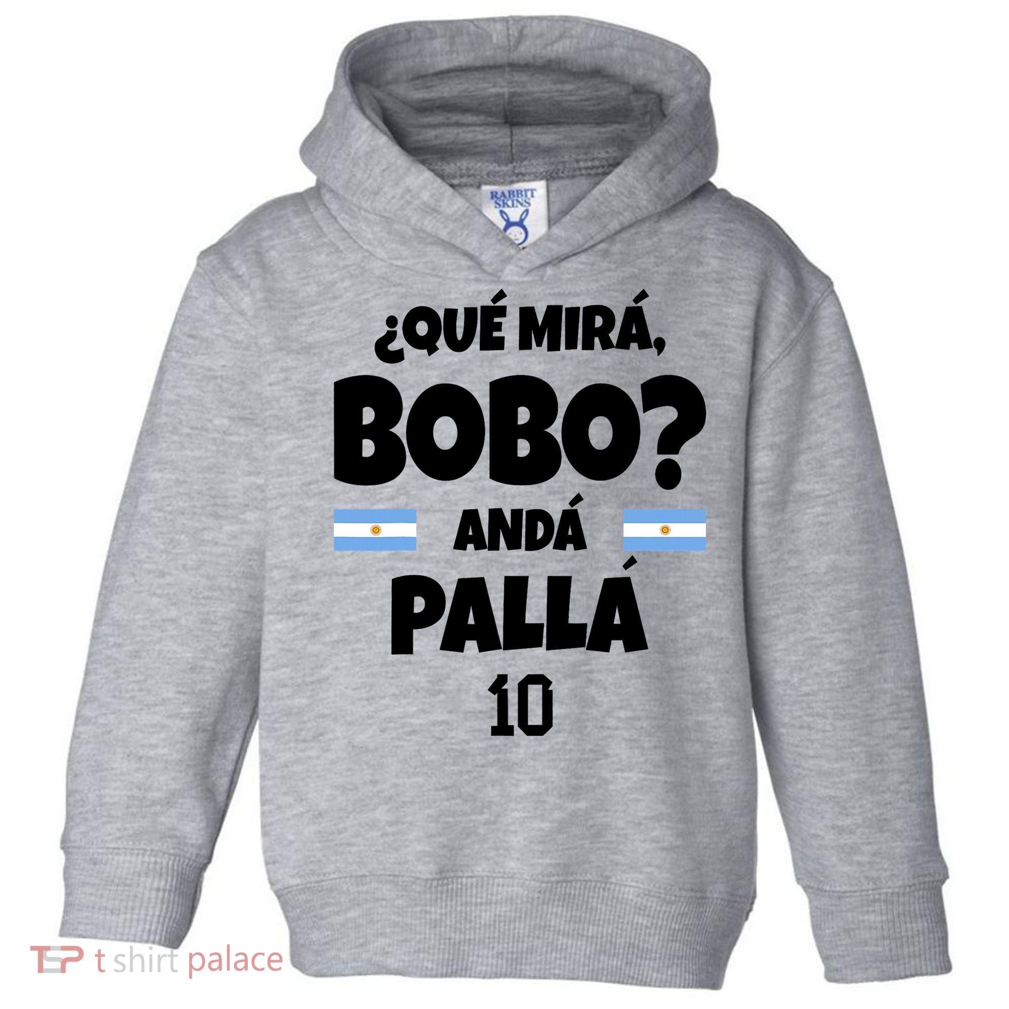 Qué Miras Bobo Qué Mira Bobo, Andá Pa' Allá Toddler Hoodie