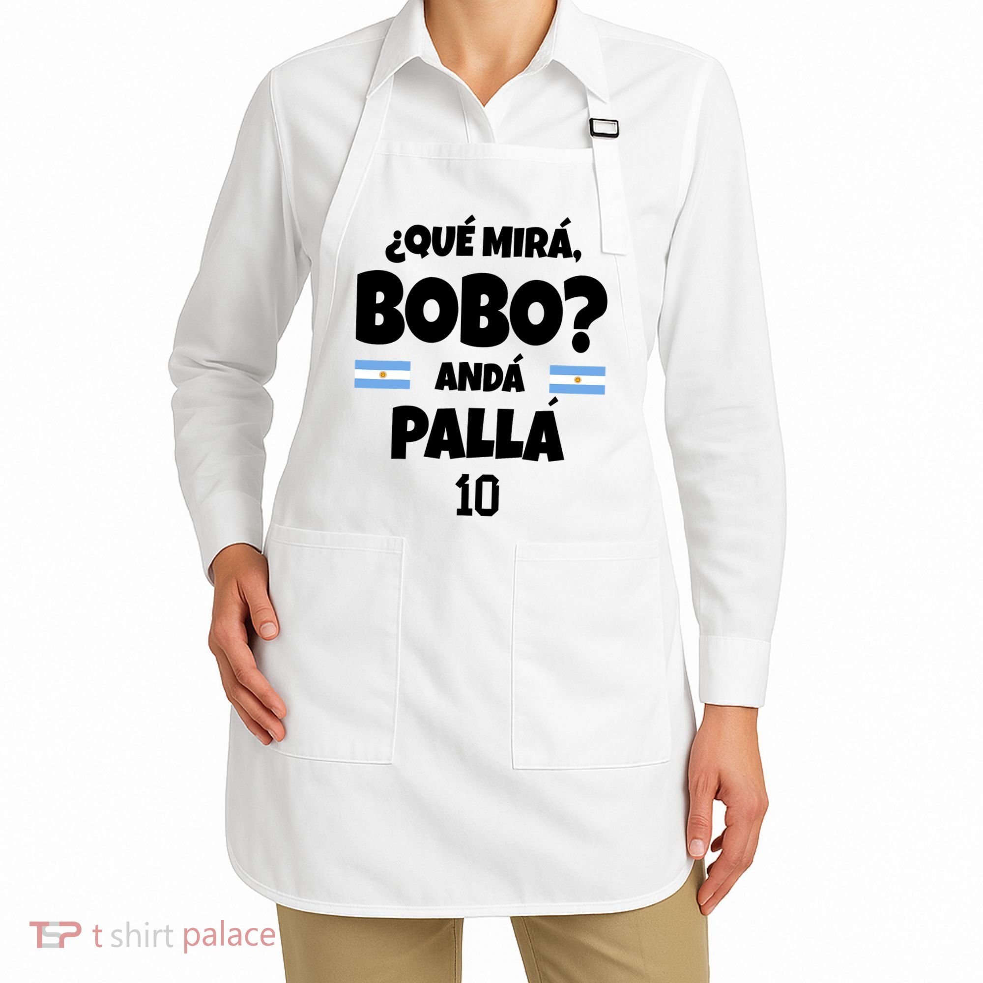 Qué Miras Bobo Qué Mira Bobo, Andá Pa' Allá Apron