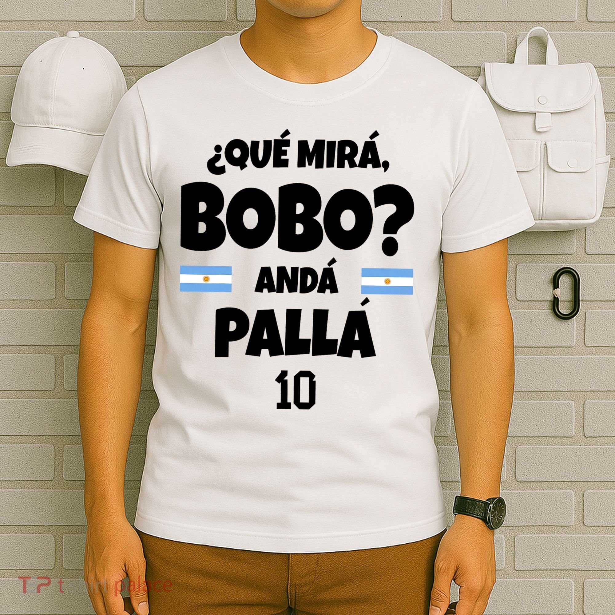 Qué Miras Bobo Qué Mira Bobo, Andá Pa' Allá T-Shirt