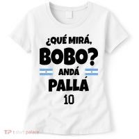 Qué Miras Bobo Qué Mira Bobo, Andá Pa' Allá Women's T-Shirt thumb 0
