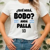 Qué Miras Bobo Qué Mira Bobo, Andá Pa' Allá Women's T-Shirt thumb 2