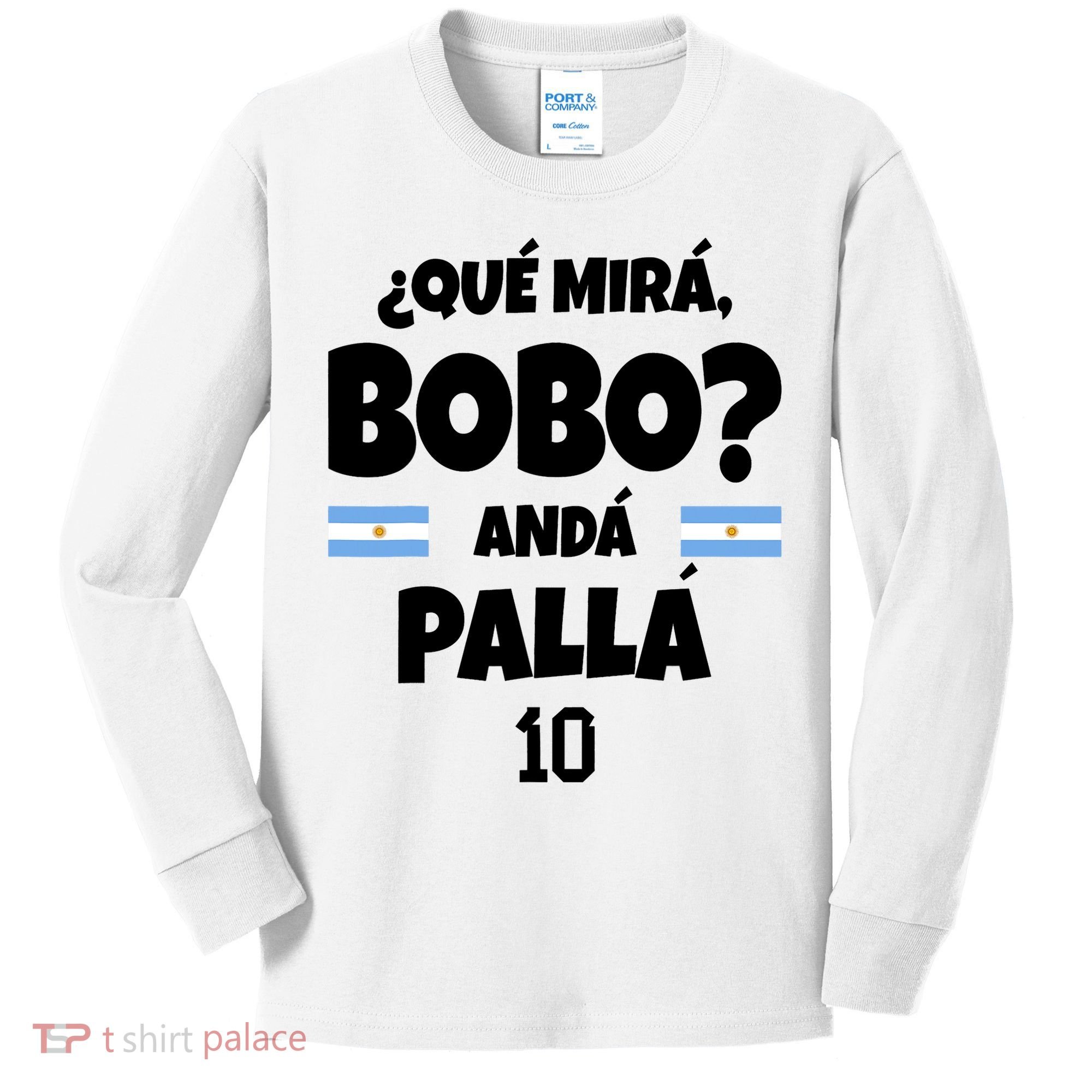 Qué Miras Bobo Qué Mira Bobo, Andá Pa' Allá Kids Long Sleeve Shirt
