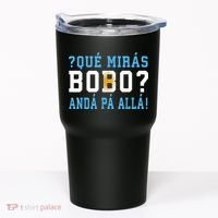Qué Mirás Bobo, Andá Pa' Allá Funny Speech Tumbler thumb 0