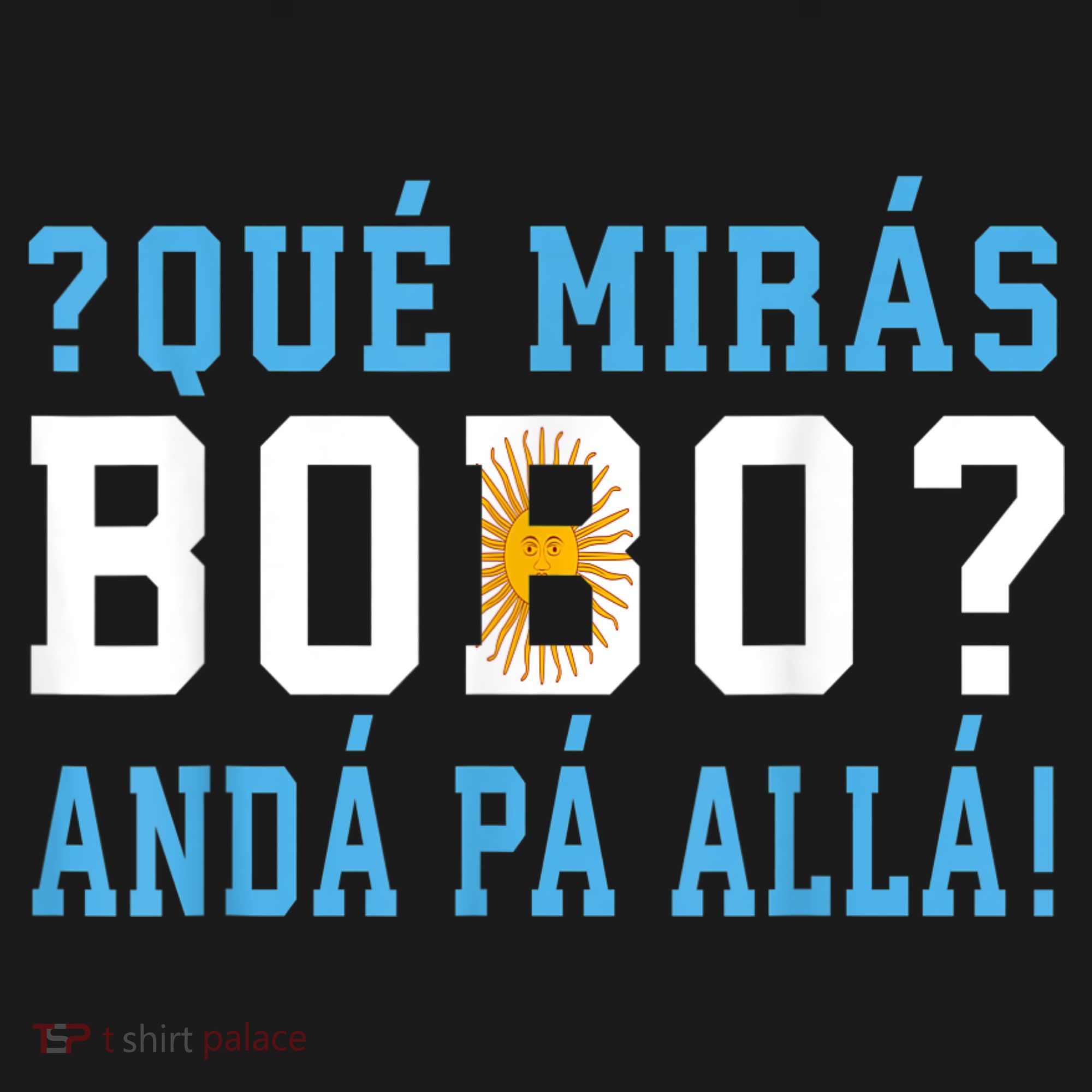 Qué Mirás Bobo, Andá Pa' Allá Funny Speech Ornament