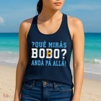 Qué Mirás Bobo, Andá Pa' Allá Funny Speech Women's Tank Top thumb 2