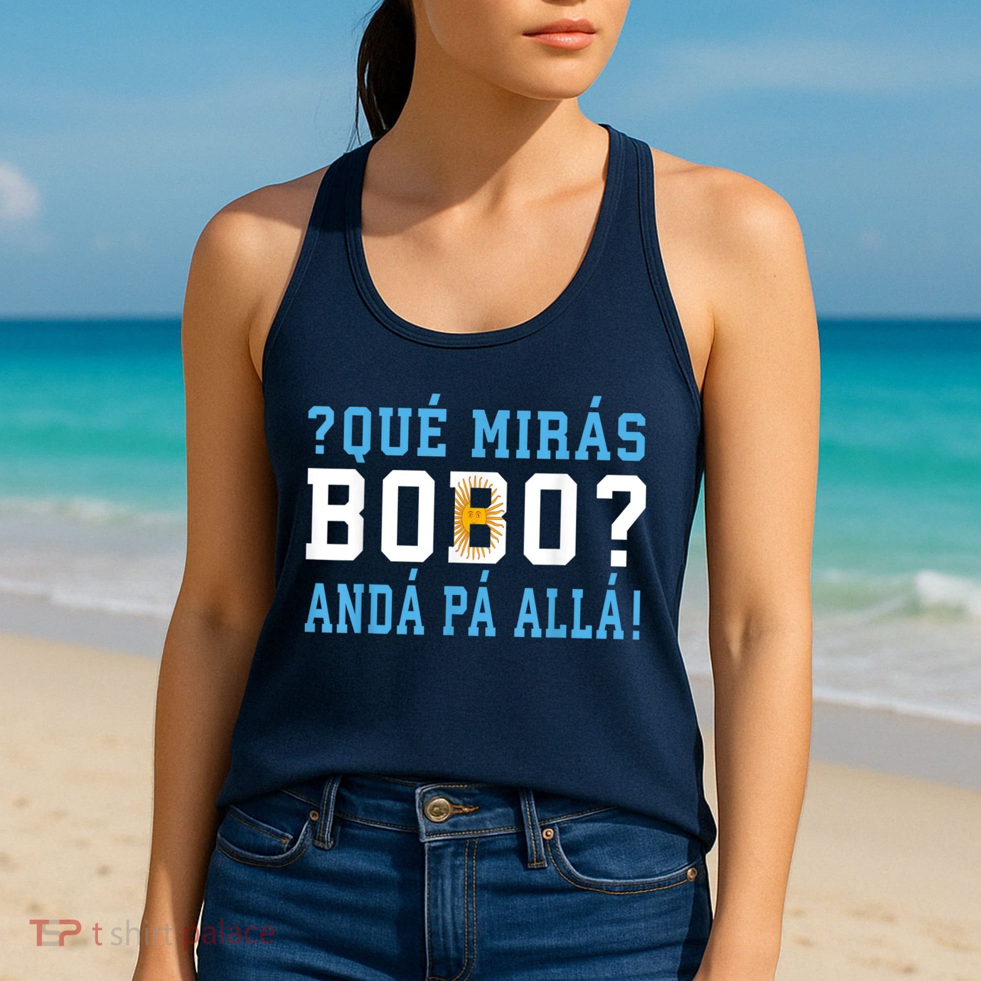 Qué Mirás Bobo, Andá Pa' Allá Funny Speech Women's Tank Top