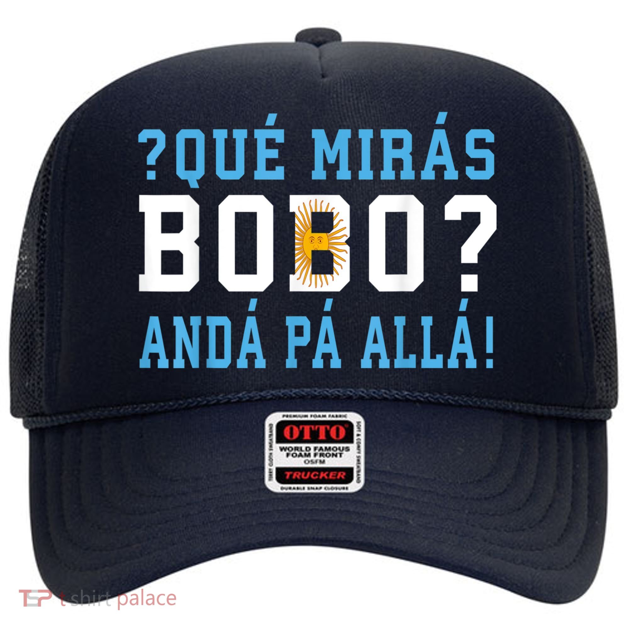 Qué Mirás Bobo, Andá Pa' Allá Funny Speech Hat