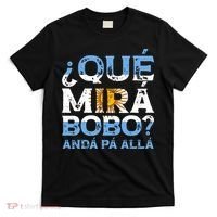 Qué Mirás Bobo, Andá Pa' Allá Funny Speech Argentina Flag Vintage T-Shirt thumb 0