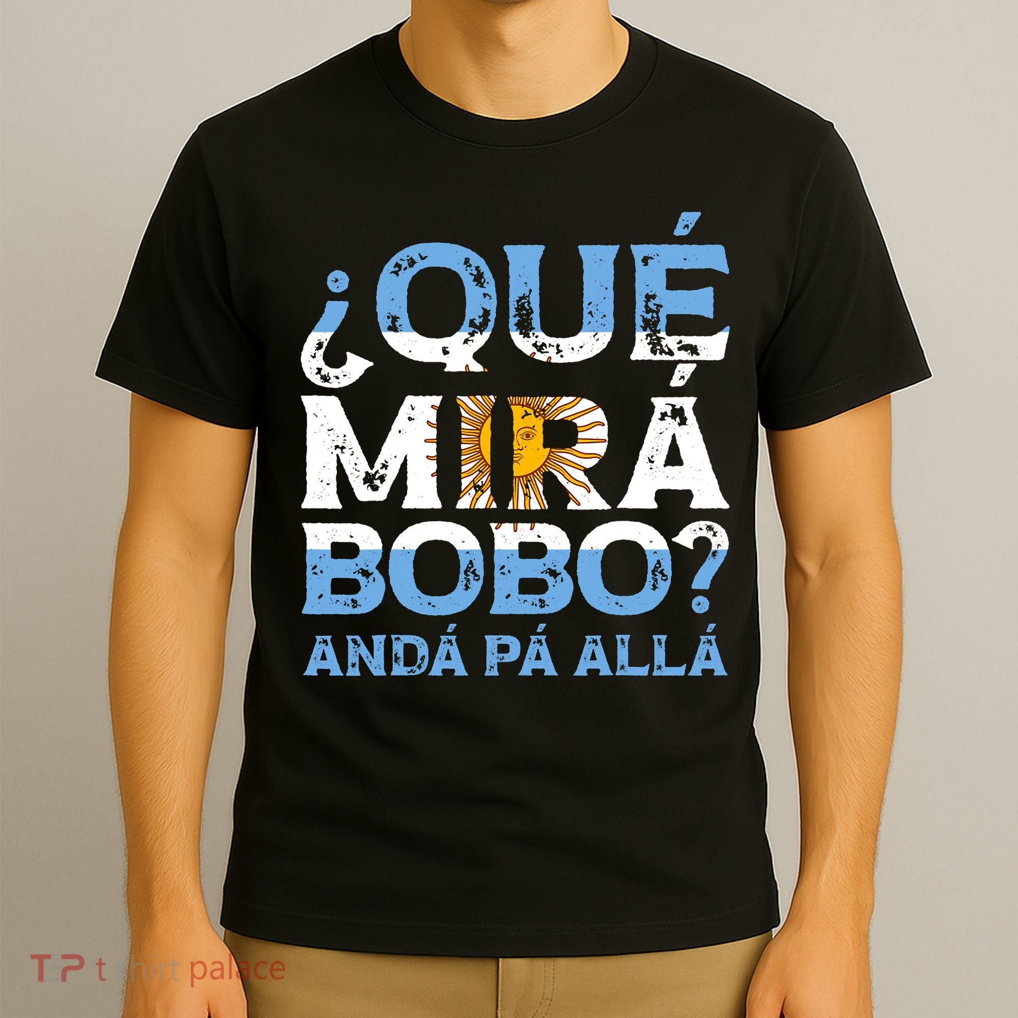 Qué Mirás Bobo, Andá Pa' Allá Funny Speech Argentina Flag Vintage T-Shirt