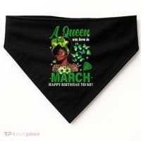 Queen March Birthday Black African American St Patricks day USA-Made Doggie Bandana thumb 0