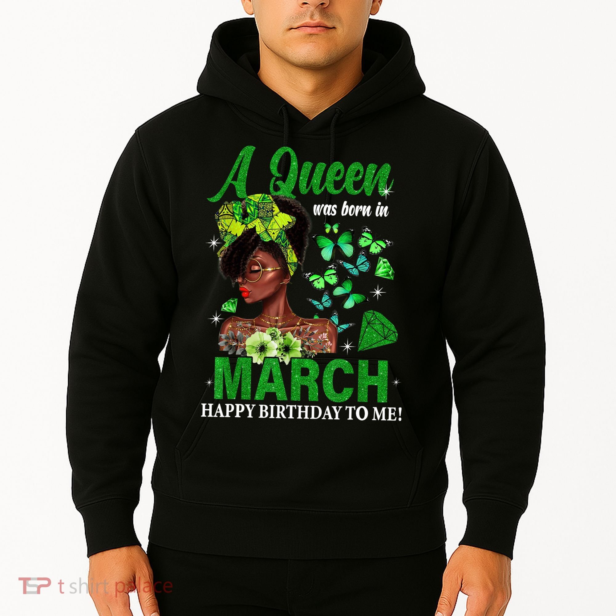 Queen March Birthday Black African American St Patricks day Hoodie