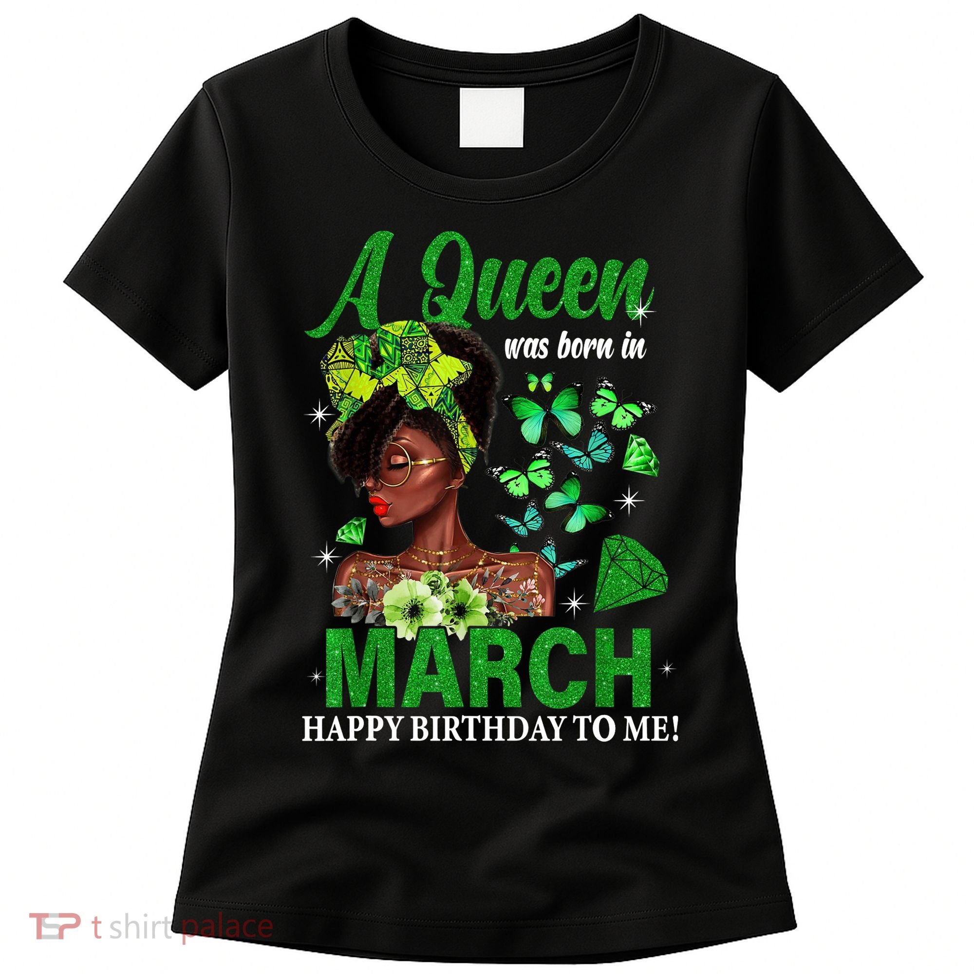 Queen March Birthday Black African American St Patricks day Women's T-Shirt