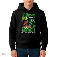 Queen March Birthday Black African American St Patricks day Kids Hoodie thumb 4