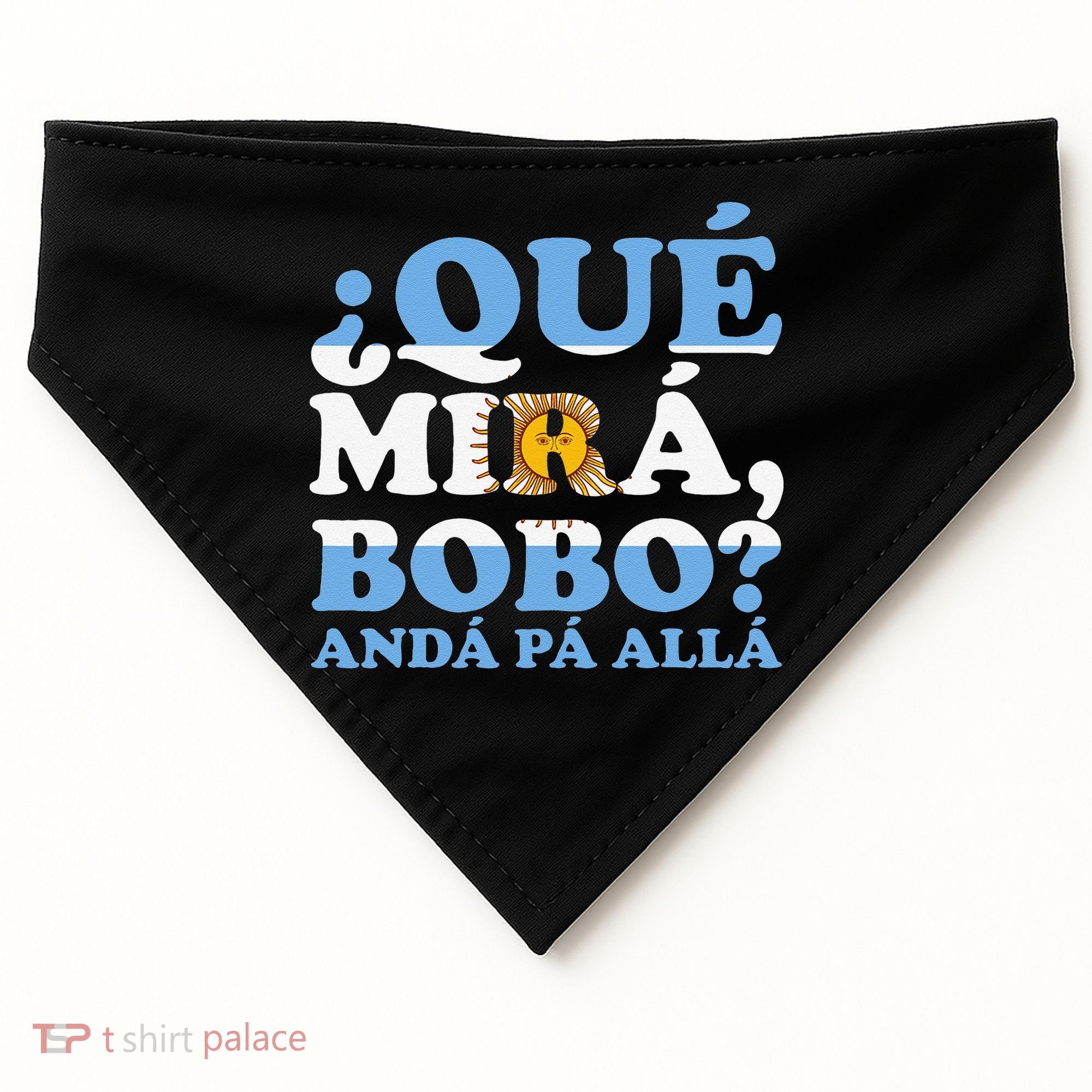 Que mira bobo funny saying and viral meme from Argentina USA-Made Doggie Bandana