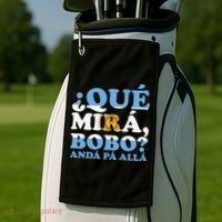 Que mira bobo funny saying and viral meme from Argentina Golf Towel thumb 2