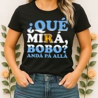 Que mira bobo funny saying and viral meme from Argentina Women's T-Shirt thumb 2