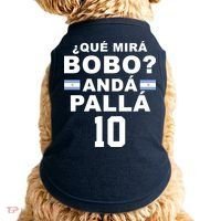 Qué Mira Bobo Anda Palla 10 Argentina Soccer Doggie Tank thumb 0