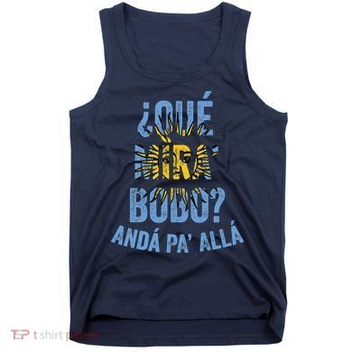 Qué Miras Bobo, Qué Mira Bobo Costume Tank Top