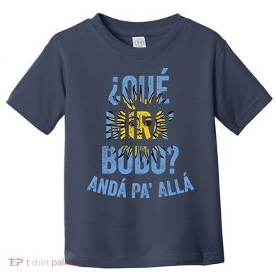 Qué Miras Bobo, Qué Mira Bobo Costume Toddler T-Shirt
