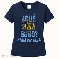 Qué Miras Bobo, Qué Mira Bobo Costume Women's T-Shirt thumb 0