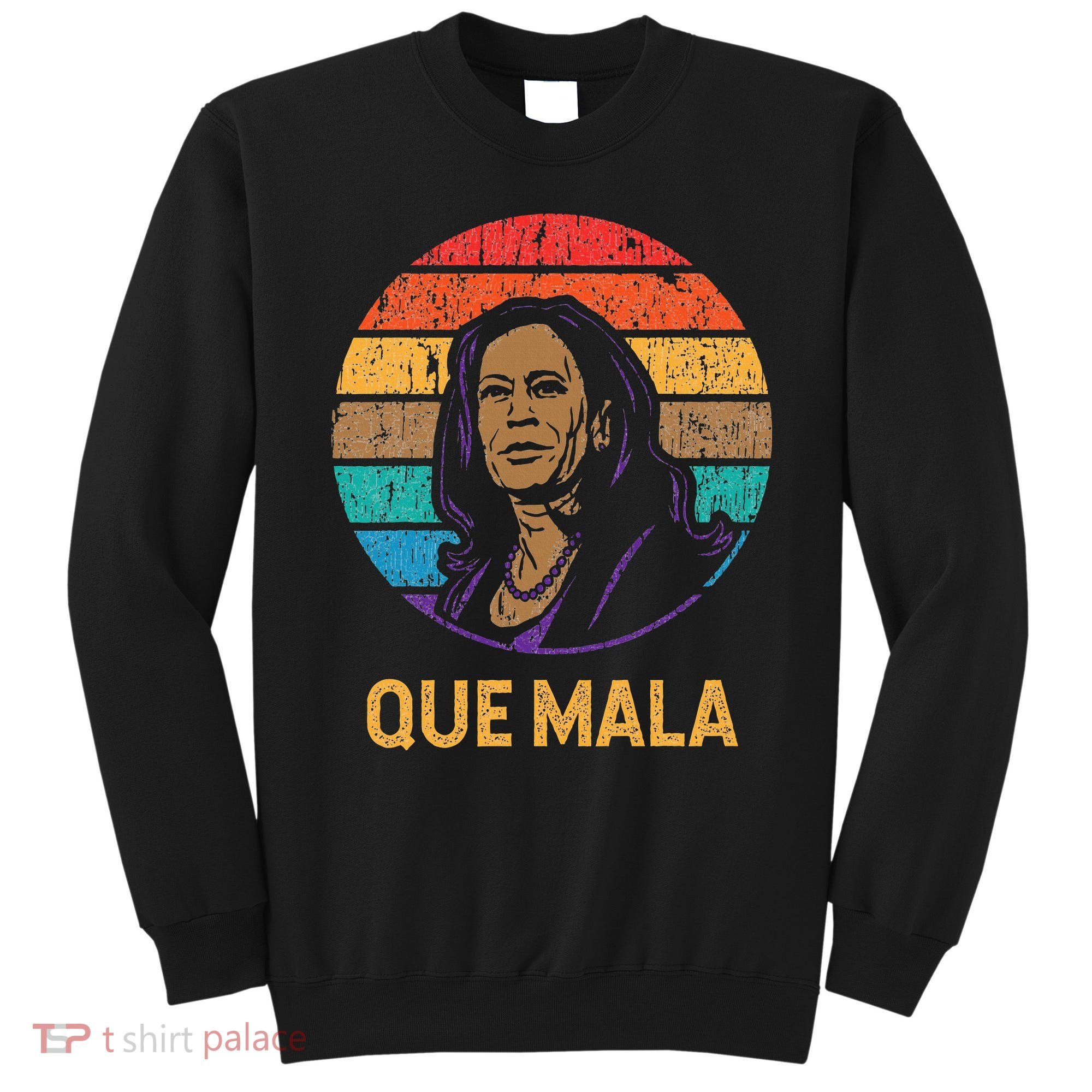 Que Mala Harris Retro Sunset Border Crisis Political Sweatshirt