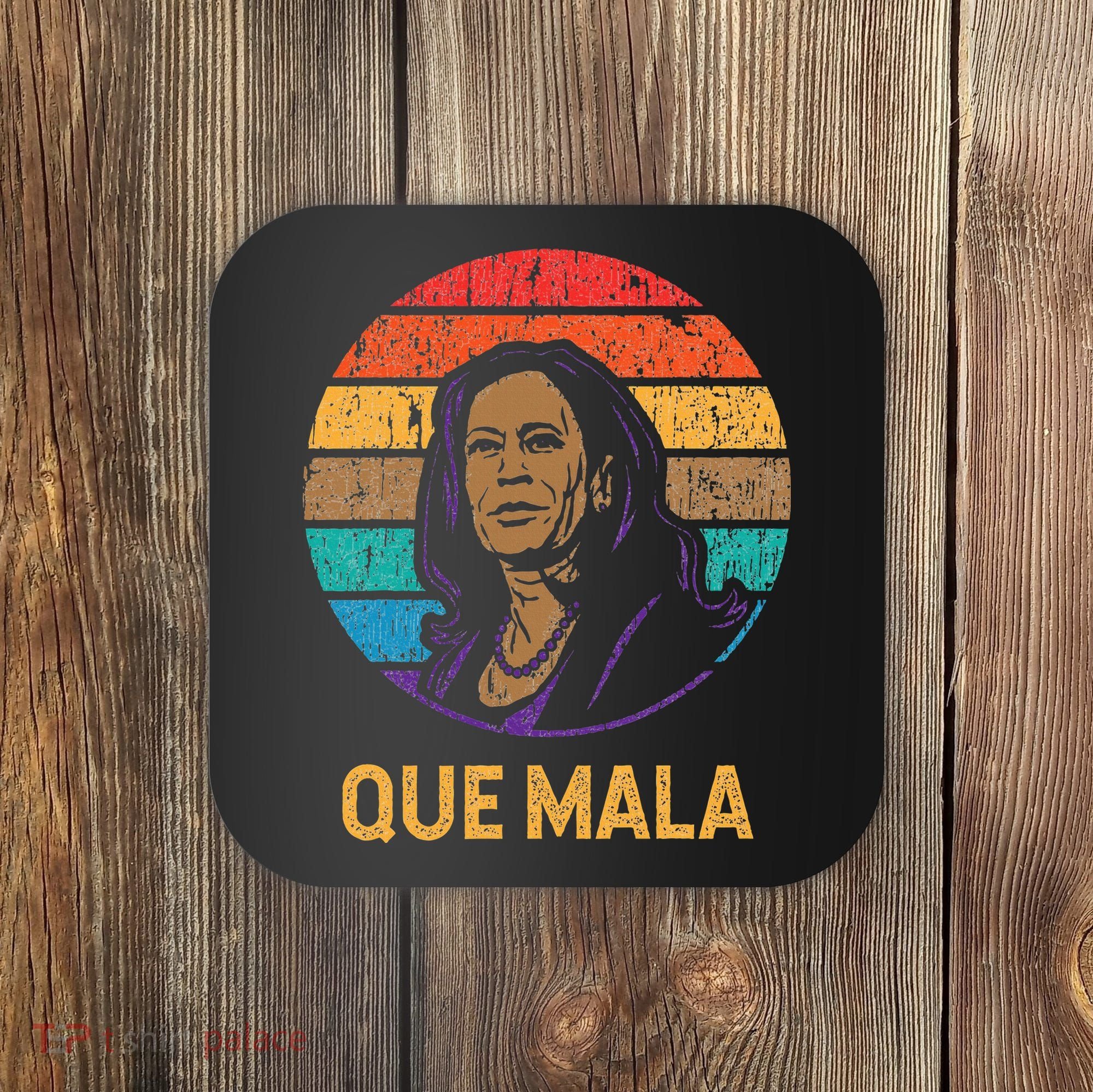 Que Mala Harris Retro Sunset Border Crisis Political Coaster