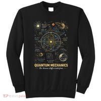 Quantum Mechanics Inspired Cosmic Space Science Sweatshirt thumb 0