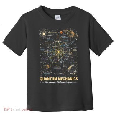 Quantum Mechanics Inspired Cosmic Space Science Toddler T-Shirt