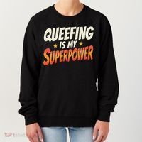 QueefingS My Superpower Queefed Embarrassing Raunchy Humor Women's Sweatshirt thumb 0