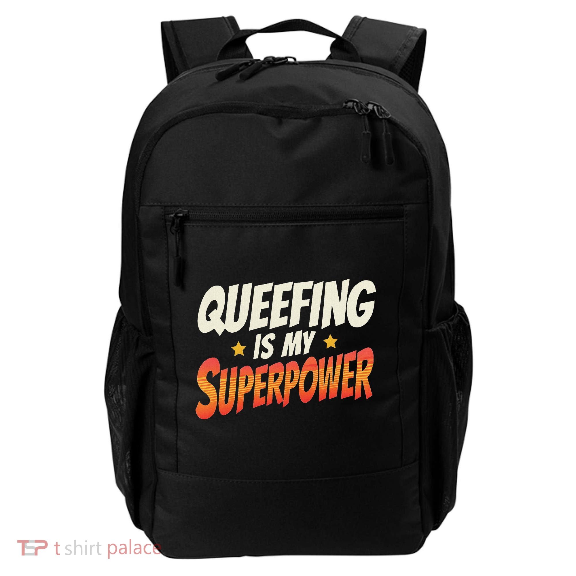 QueefingS My Superpower Queefed Embarrassing Raunchy Humor Backpack