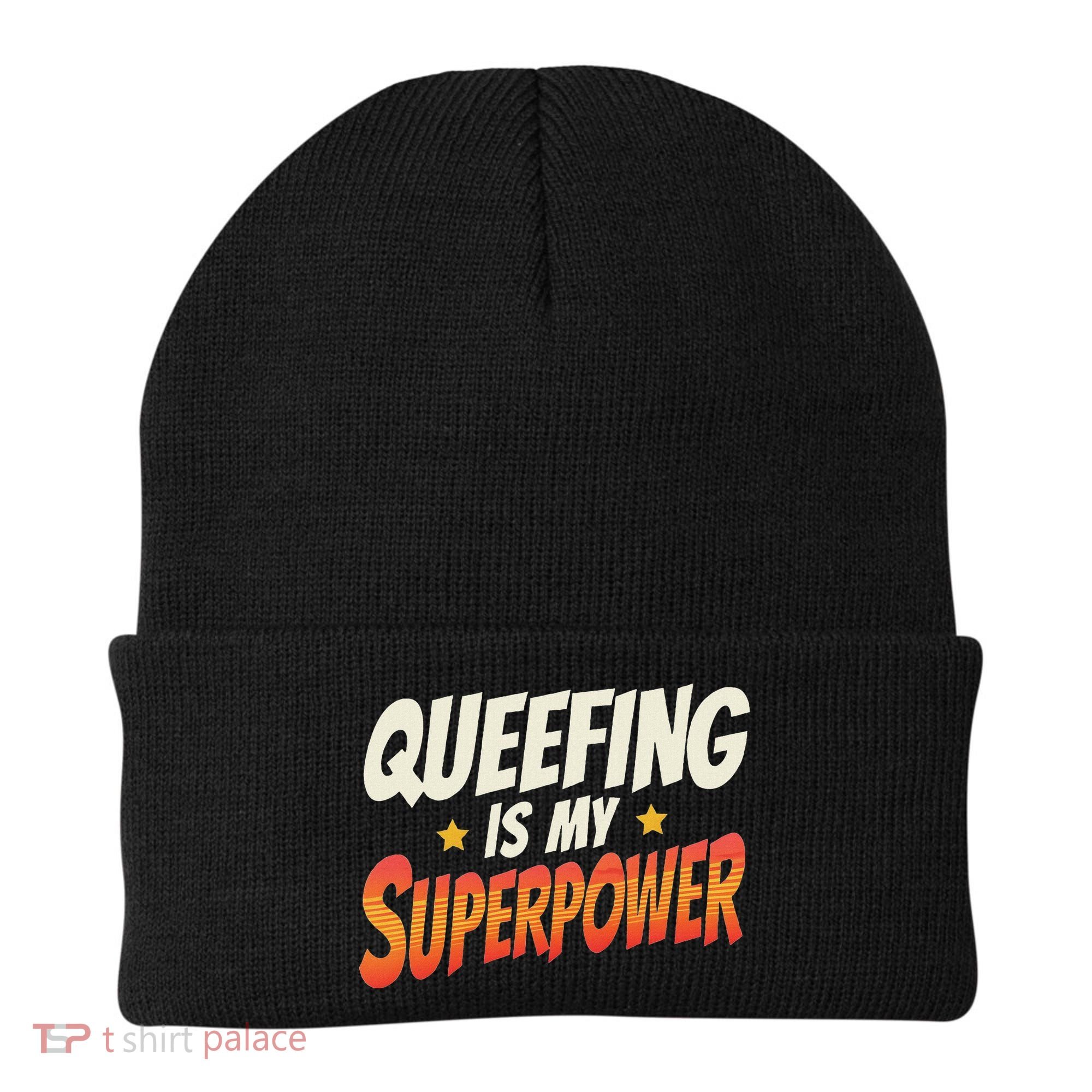 QueefingS My Superpower Queefed Embarrassing Raunchy Humor Beanie