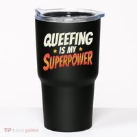 QueefingS My Superpower Queefed Embarrassing Raunchy Humor Tumbler thumb 0