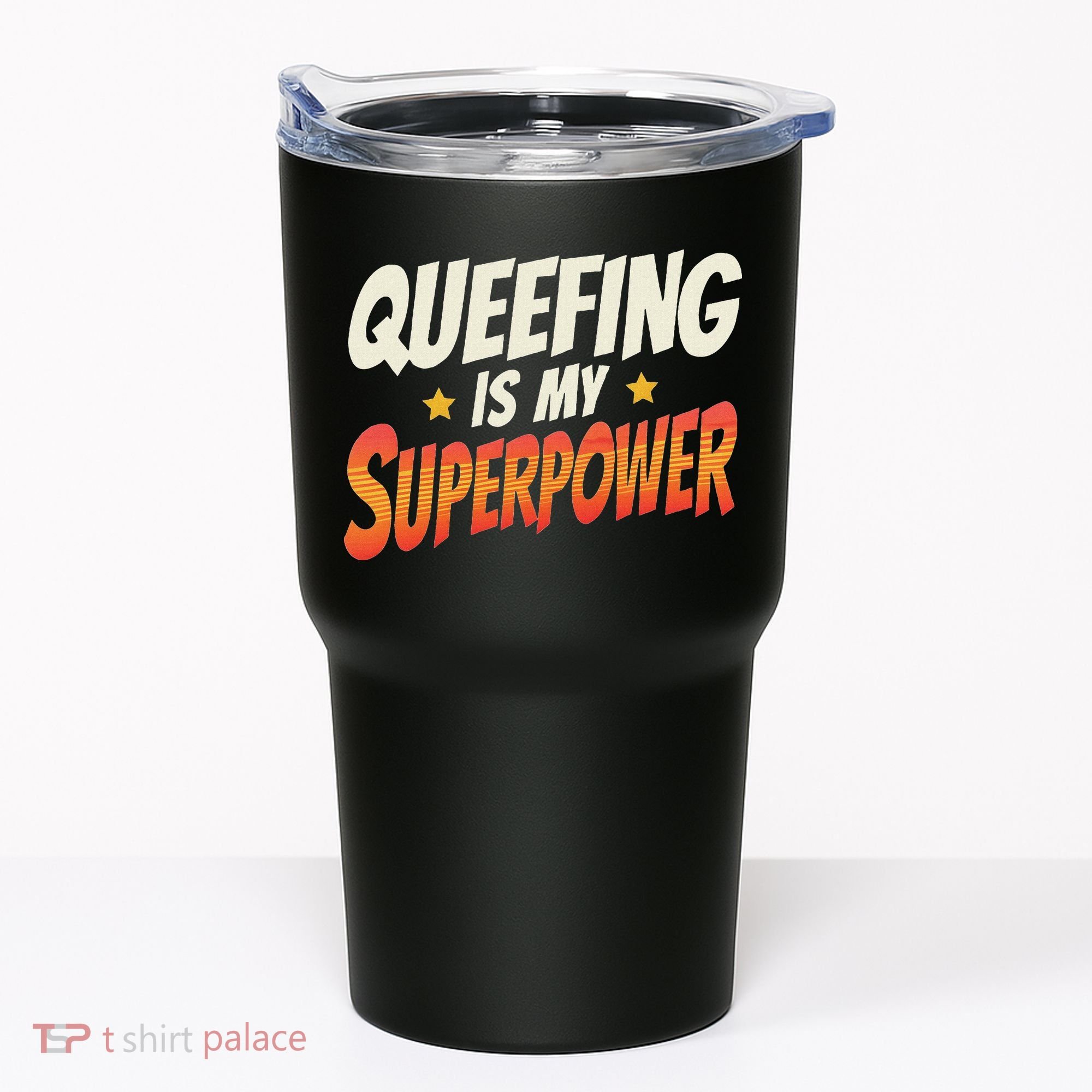 QueefingS My Superpower Queefed Embarrassing Raunchy Humor Tumbler