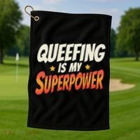 QueefingS My Superpower Queefed Embarrassing Raunchy Humor Golf Towel thumb 1