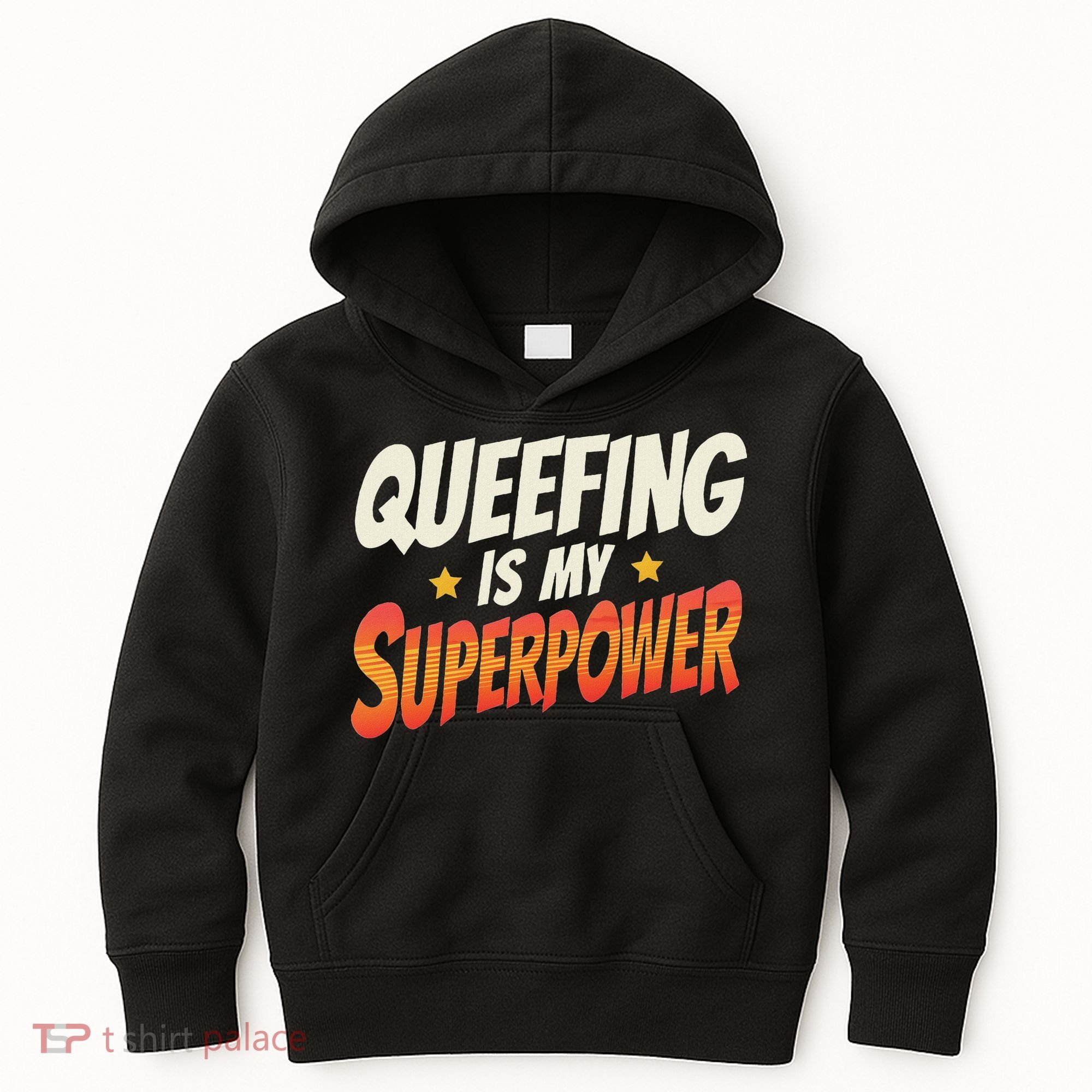 QueefingS My Superpower Queefed Embarrassing Raunchy Humor Kids Hoodie