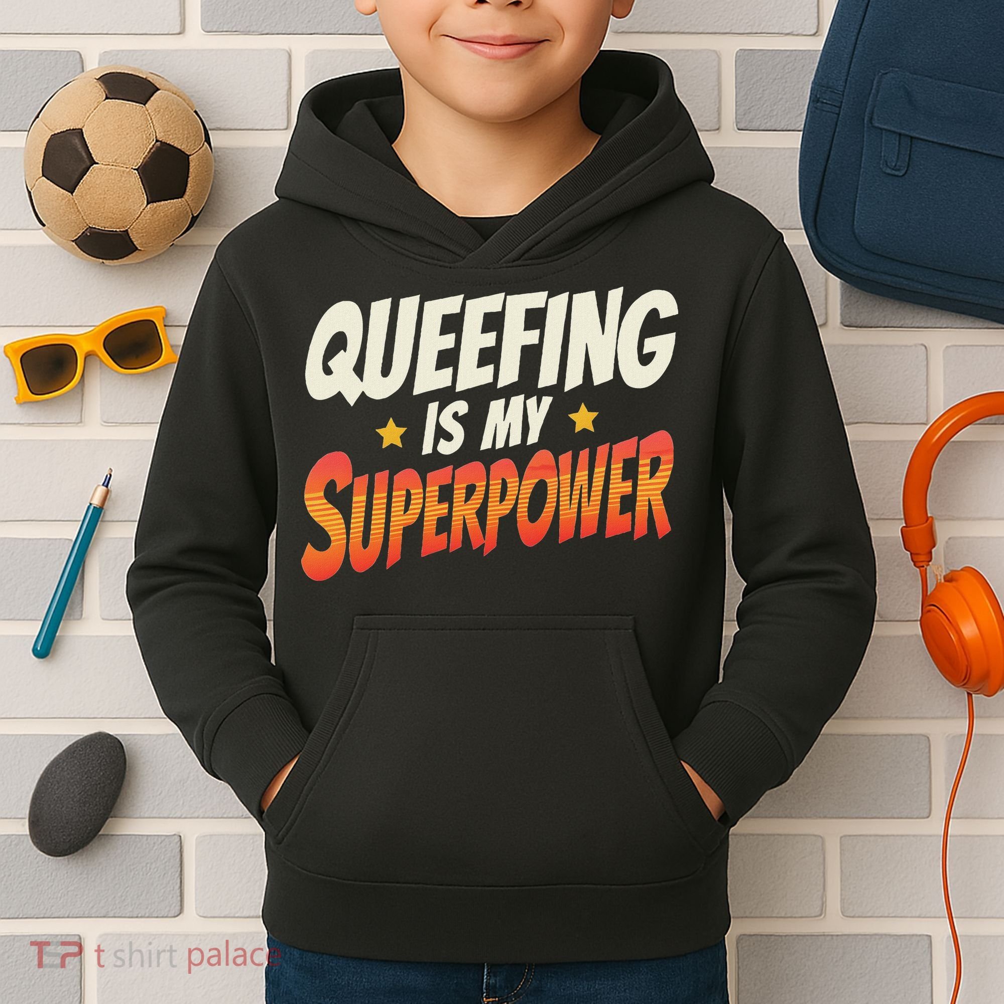 QueefingS My Superpower Queefed Embarrassing Raunchy Humor Kids Hoodie