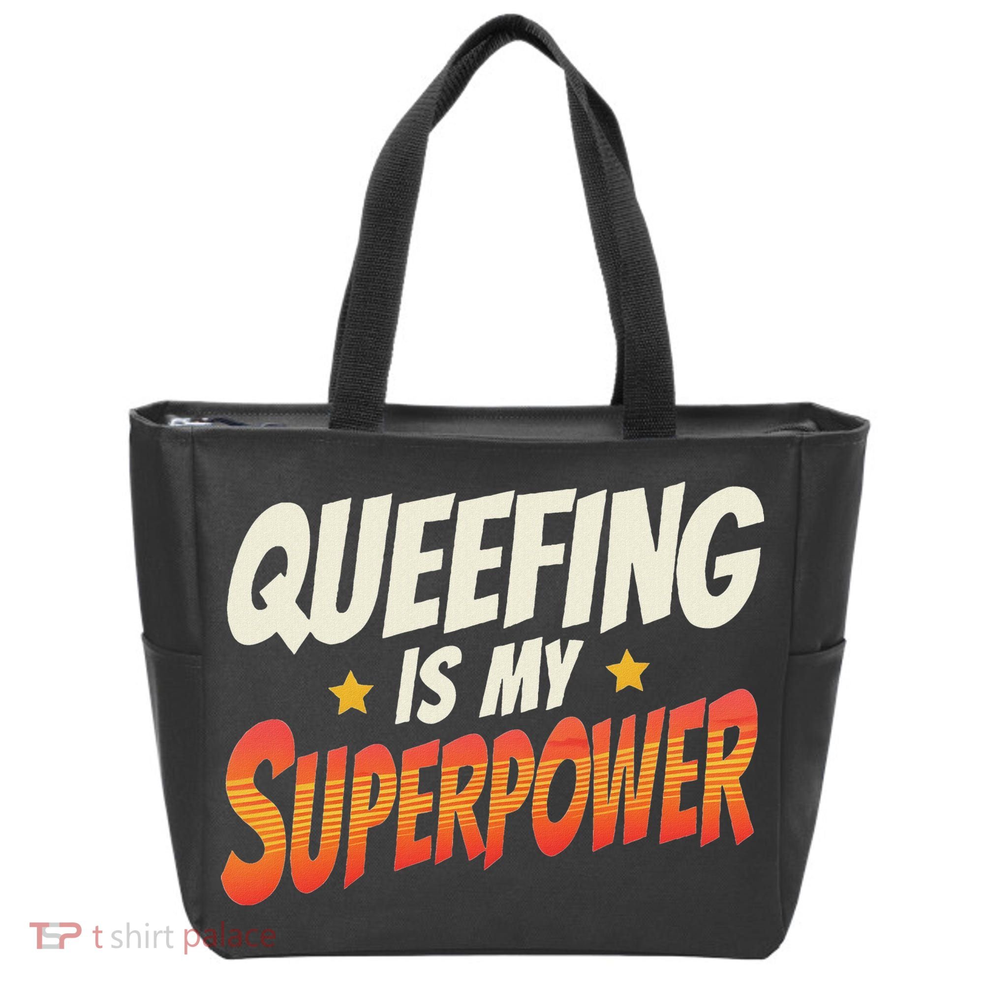 QueefingS My Superpower Queefed Embarrassing Raunchy Humor Tote Bag