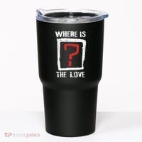 Question Mark Where Is The Love Tumbler thumb 0