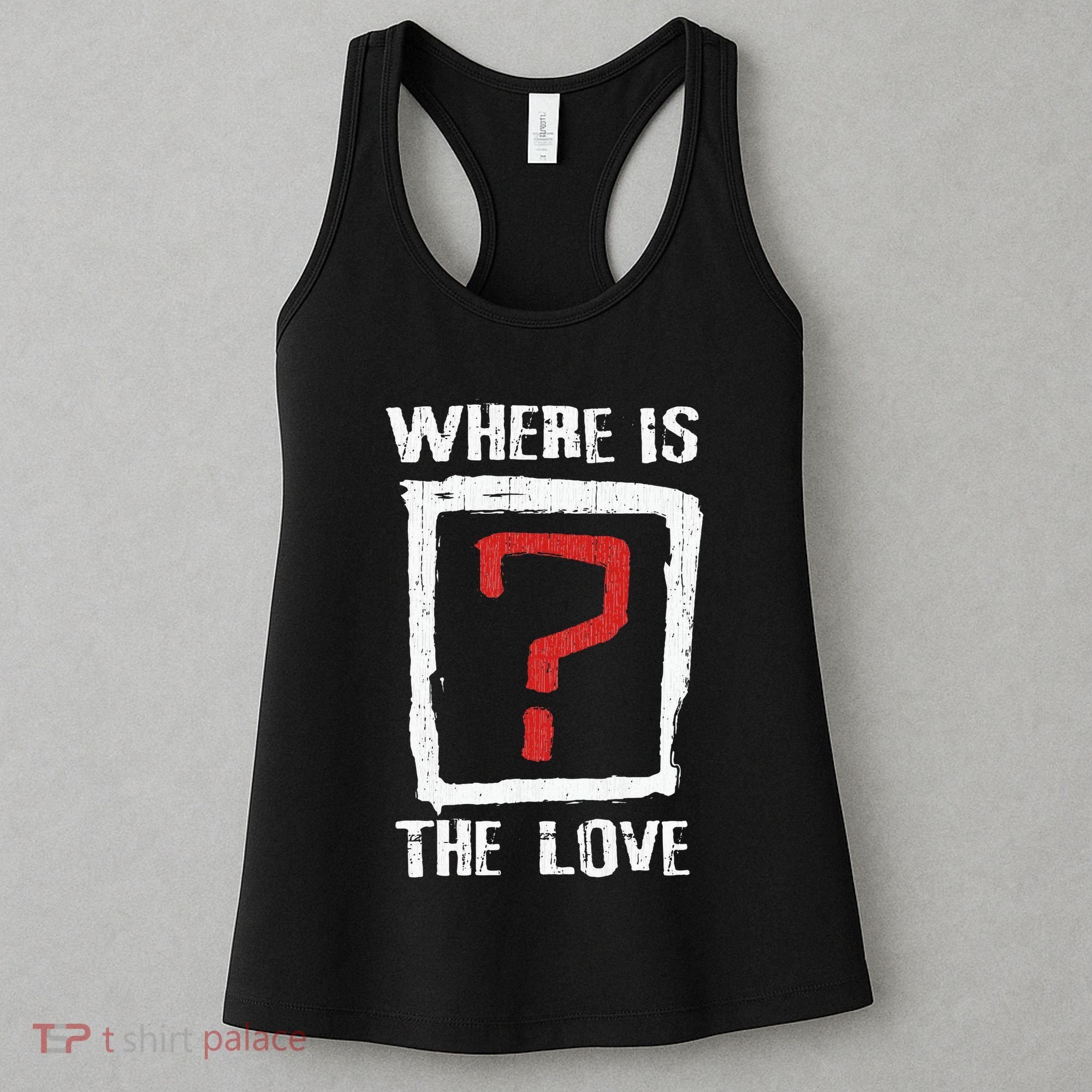 Question Mark Where Is The Love Women's Tank Top