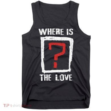 Question Mark Where Is The Love Tank Top