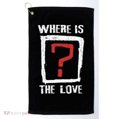 Question Mark Where Is The Love Golf Towel