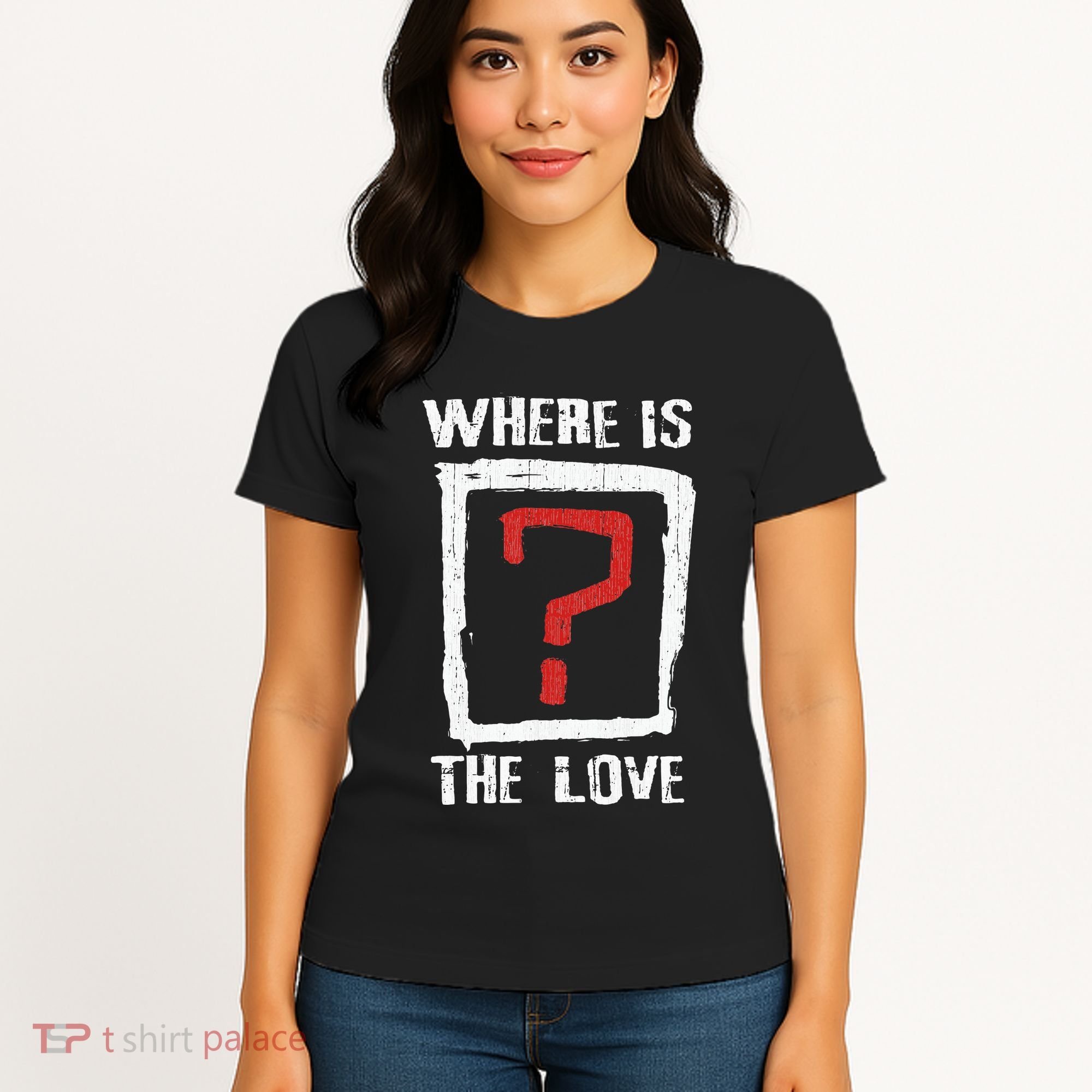 Question Mark Where Is The Love Women's T-Shirt