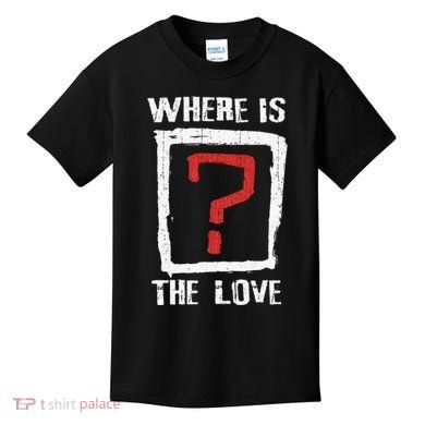Question Mark Where Is The Love Kids T-Shirt
