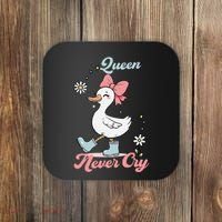 Queen Never Cry Funny Meme Goose Silly Sarcastic Women Coaster thumb 0