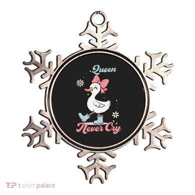 Queen Never Cry Funny Meme Goose Silly Sarcastic Women Ornament