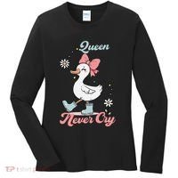 Queen Never Cry Funny Meme Goose Silly Sarcastic Women Women's Long Sleeve Shirt thumb 0