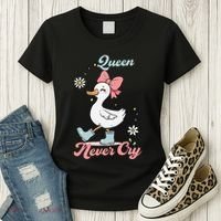 Queen Never Cry Funny Meme Goose Silly Sarcastic Women Women's T-Shirt thumb 3