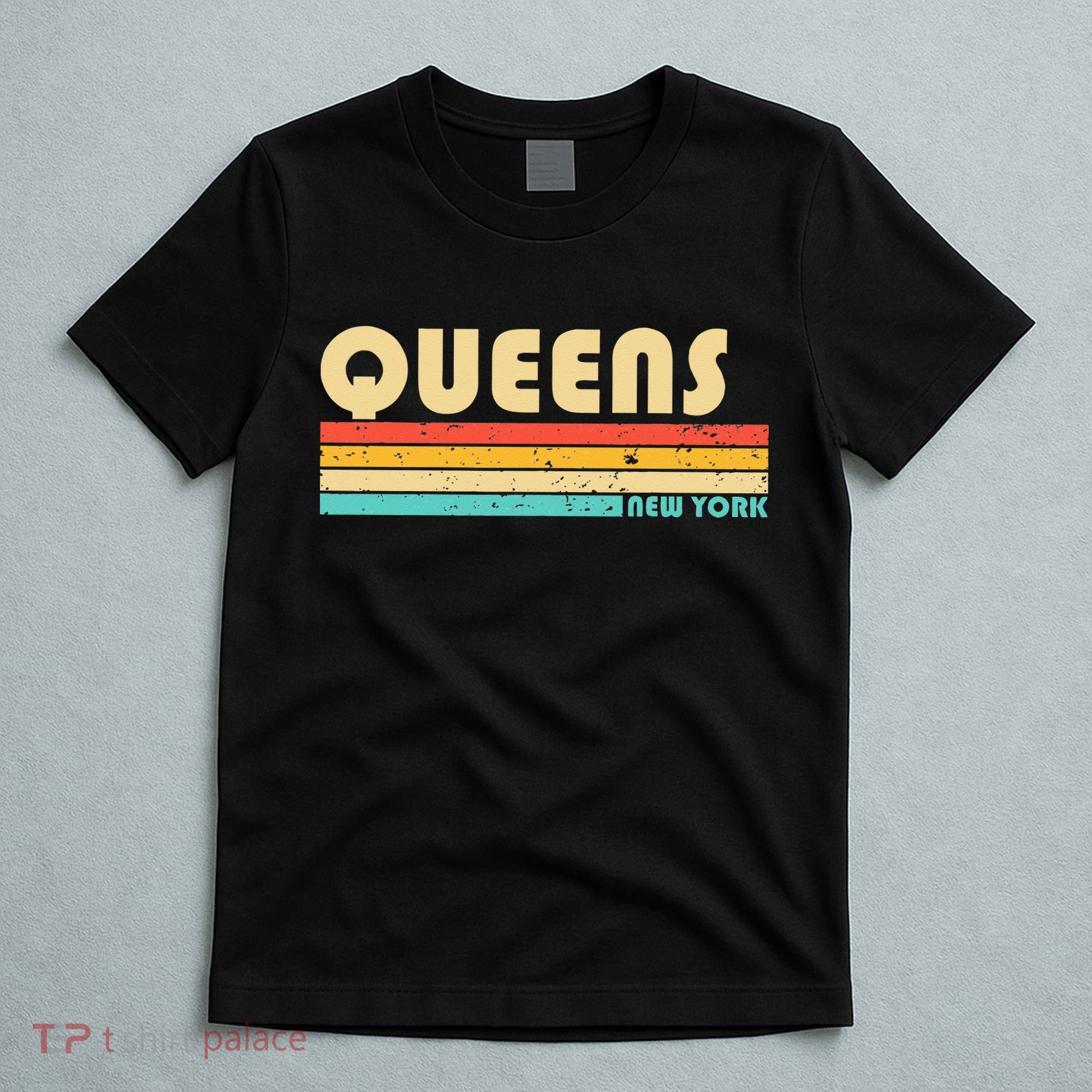 QUEENS NY NEW YORK Funny City Home Roots Retro 70s 80s T-Shirt