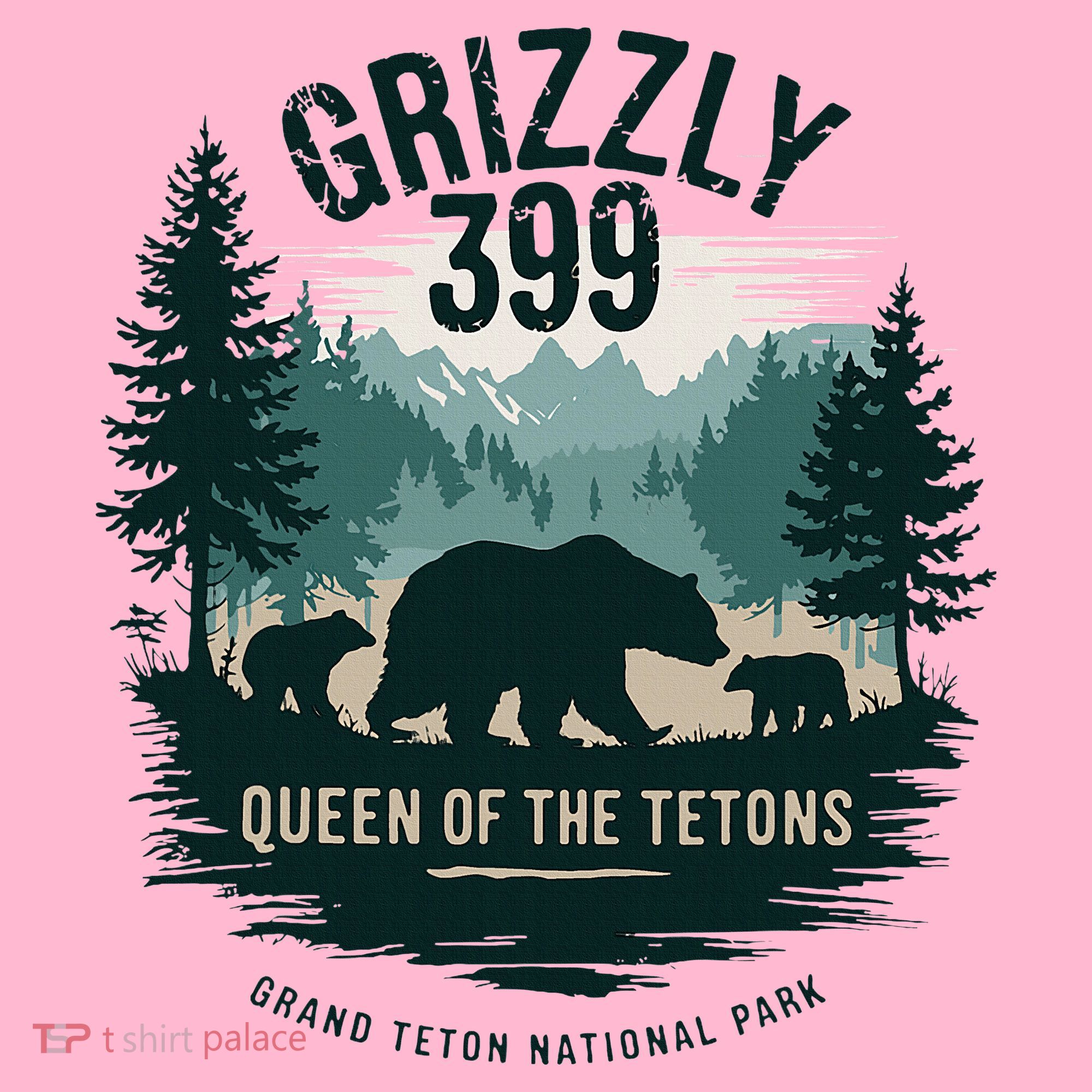 Queen Of The Tetons Grizzly 399 Bear Lovers National Park T-Shirt