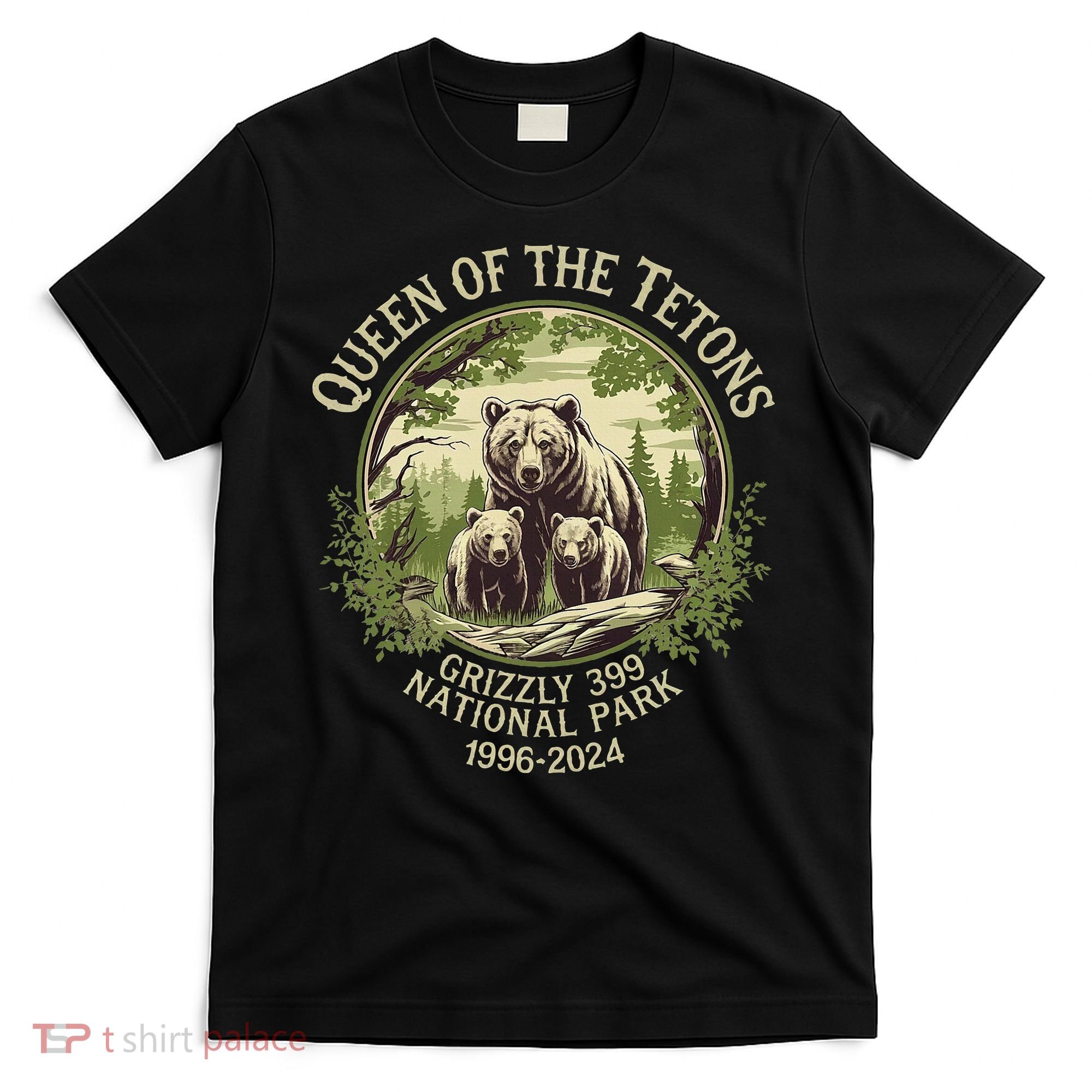 Queen Of The Tetons Grizzly 399 Wildlife Preserve 19962024 T-Shirt